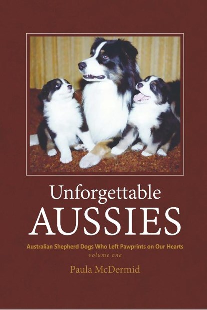 Unforgettable Aussies, Paula J Mcdermid - Gebonden - 9780997553413