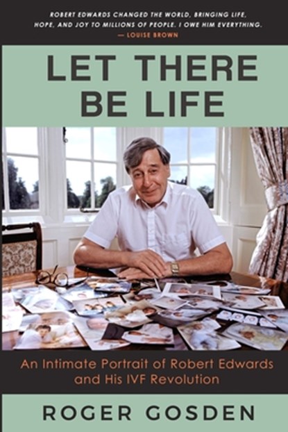 Let There Be Life, Roger Gordon Gosden - Paperback - 9780997599091