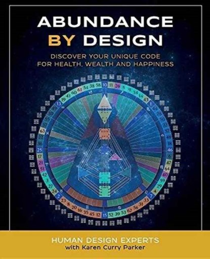 Abundance by Design, Karen Curry Parker - Paperback - 9780997603507