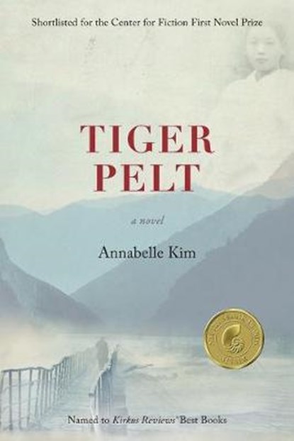 Tiger Pelt, Annabelle Kim - Paperback - 9780997609004