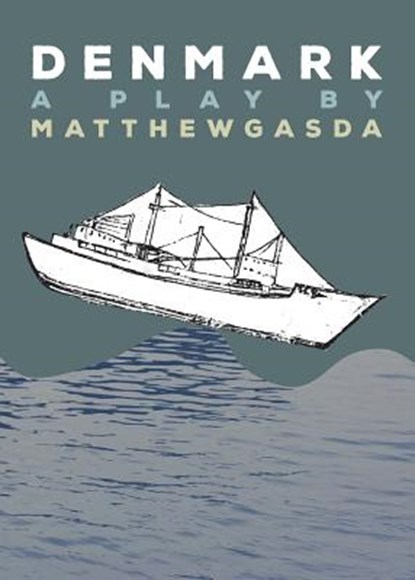 Denmark, Matthew Gasda - Paperback - 9780997613407