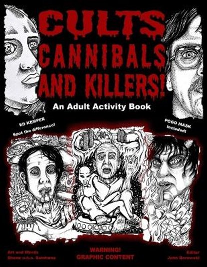Cults Cannibals and Killers!, Samhane - Paperback - 9780997614091