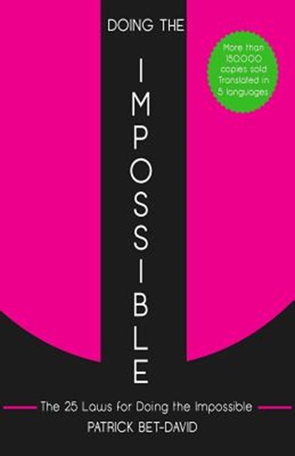 DOING THE IMPOSSIBLE, Patrick Bet-David - Paperback - 9780997622300