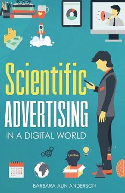 Scientific Advertising: In a Digital World, Claude Hopkins - Paperback - 9780997644920