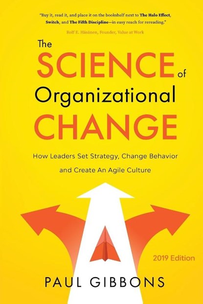 The Science of Organizational Change, Paul Gibbons - Paperback - 9780997651232