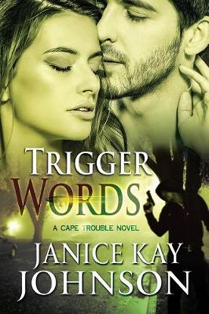 Trigger Words, Janice Kay Johnson - Paperback - 9780997663839