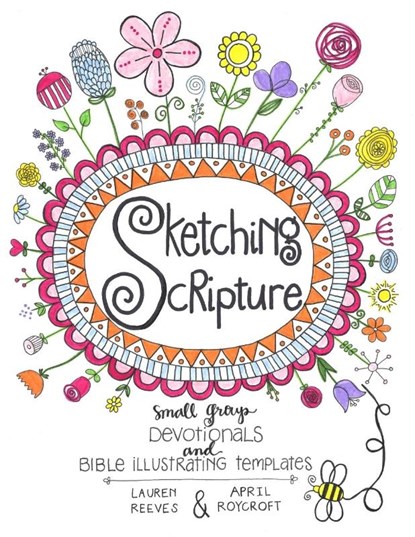 Sketching Scripture, Lauren Webb Reeves - Paperback - 9780997685602