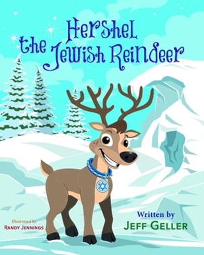 Hershel the Jewish Reindeer, Jeff Geller - Ebook - 9780997722437