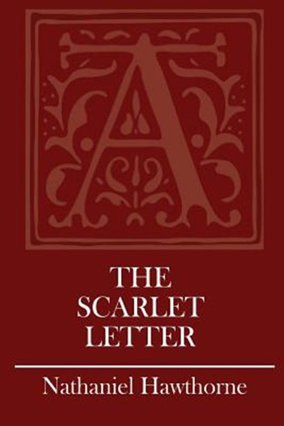 The Scarlet Letter, Nathaniel Hawthorne - Paperback - 9780997797244