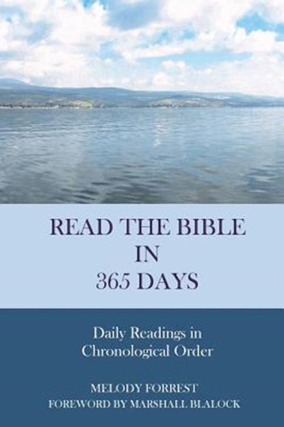 Read the Bible in 365 Days: Chronological, Marshall Blalock - Paperback - 9780997834031