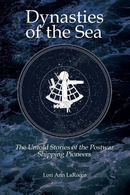 Dynasties of the Sea II, Lori Ann Larocco - Paperback - 9780997887136