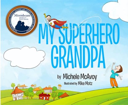 My Superhero Grandpa, McAvoy Michele - Gebonden - 9780997958003