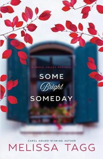 Some Bright Someday, Melissa Tagg - Paperback - 9780997964264