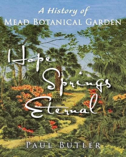 Hope Springs Eternal, Paul Butler - Paperback - 9780997966640