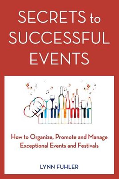 Secrets to Successful Events, Lynn Fuhler - Paperback - 9780997980707