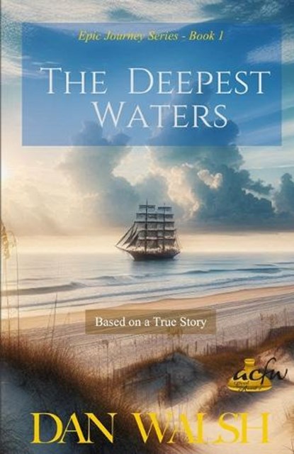 The Deepest Waters, Dan Walsh - Paperback - 9780997983739