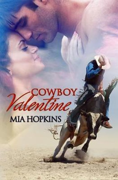 Cowboy Valentine, Mia Hopkins - Paperback - 9780997992274