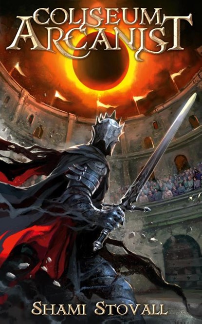 Coliseum Arcanist, Shami Stovall - Paperback - 9780998045276