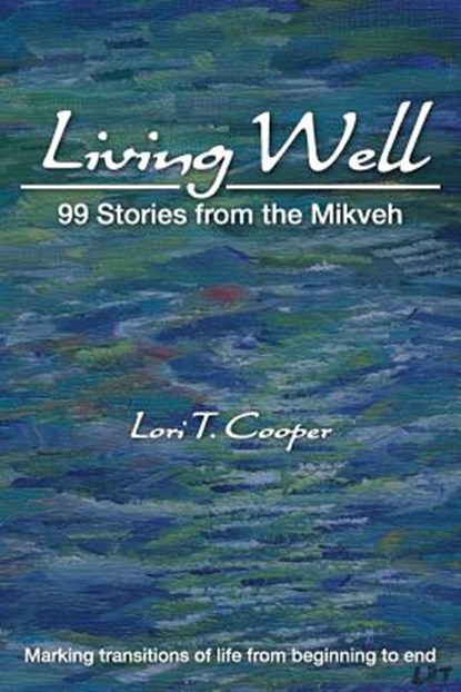 Living Well, Lori Taubman Cooper - Paperback - 9780998049502