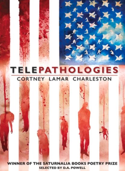 Telepathologies, Cortney Lamar Charleston - Paperback - 9780998053448
