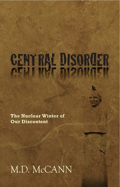 Central Disorder, M. D. McCann - Paperback - 9780998097640