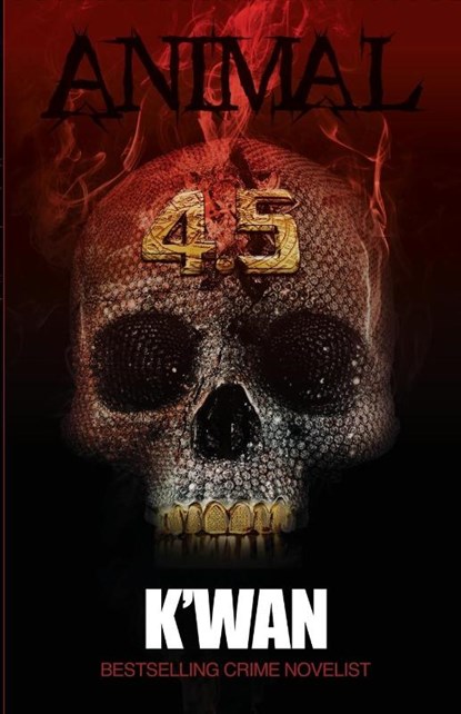 Animal 4.5, K'wan - Paperback - 9780998106106