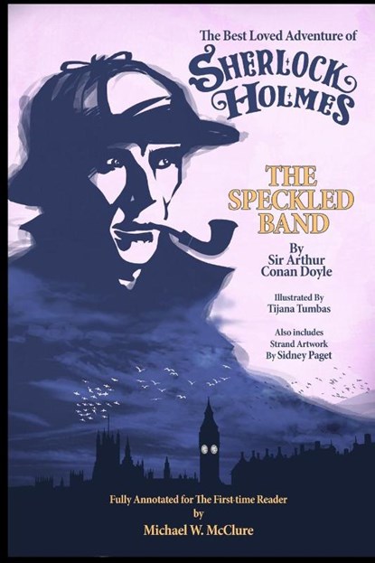 The Best Loved Adventure Of Sherlock Holmes - The Speckled Band, Sir Arthur Conan Doyle ; Michael W McClure - Paperback - 9780998108421
