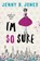 I'm So Sure, Jenny B Jones - Paperback - 9780998109848