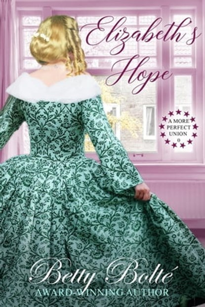Elizabeth's Hope, Betty Bolte - Ebook - 9780998162560