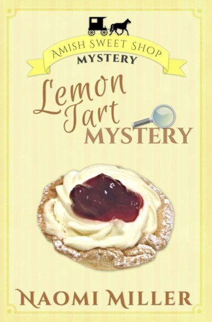 Lemon Tart Mystery, Professor Naomi (Smith College) Miller - Paperback - 9780998169217