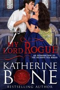 My Lord Rogue | Katherine Bone | 