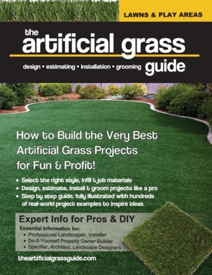 The artificial grass guide, Annie Belanger Costa ; Paul Michael Costa - Paperback - 9780998235400