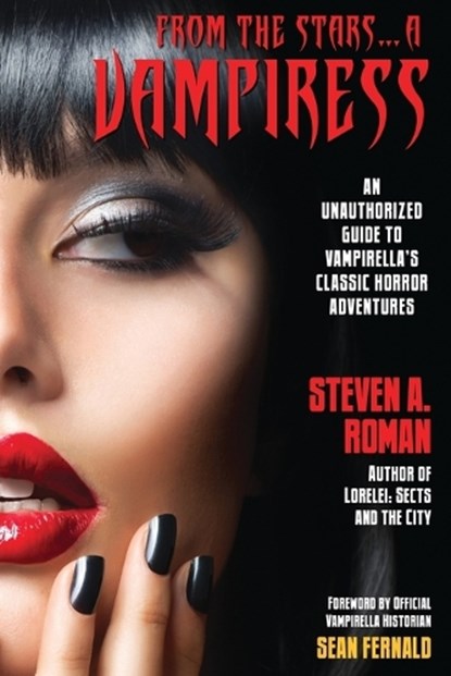 From the Stars...a Vampiress, Steven a Roman - Paperback - 9780998236148