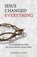 Jesus Changed Everything, Russo Anthony F Russo - Paperback - 9780998244518