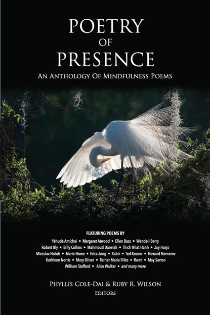 Poetry of Presence, Phyllis Cole-Dai ; Ruby R Wilson - Paperback - 9780998258836