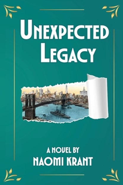 Unexpected Legacy, Naomi Krant - Paperback - 9780998262345