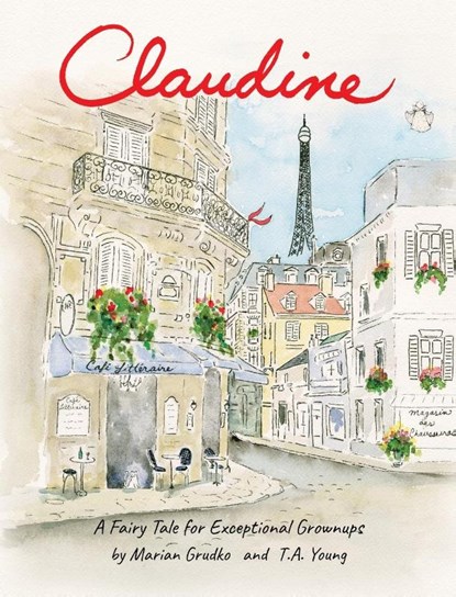Claudine, Marian Grudko ; T a Young - Gebonden - 9780998276878