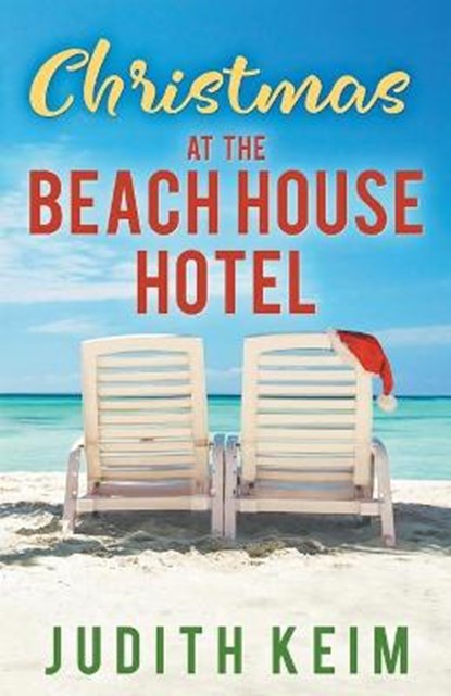 Christmas at The Beach House Hotel, Judith Keim - Paperback - 9780998282459