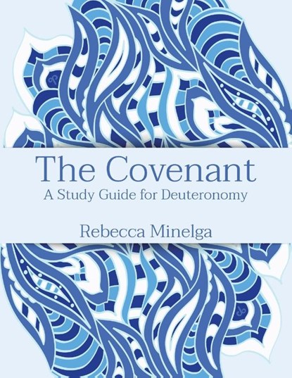 The Covenant, Rebecca Minelga - Paperback - 9780998297446