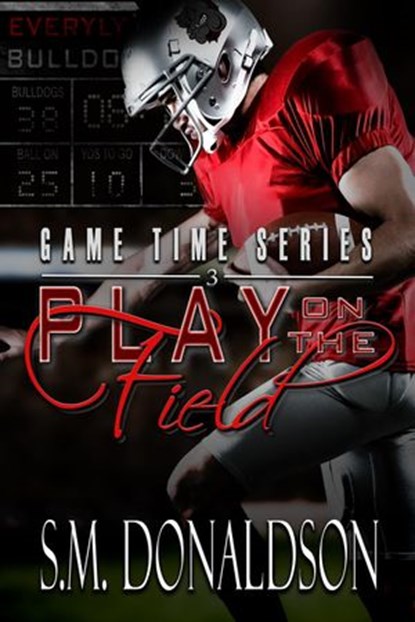 Play on the Field, SM Donaldson - Ebook - 9780998310039