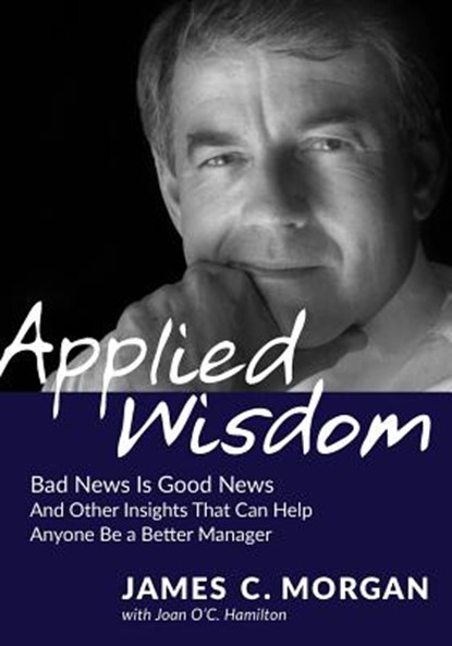 Applied Wisdom, MORGAN,  James C - Paperback - 9780998329239
