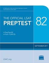 OFFICIAL LSAT PREPTEST 82:  SEPT 20 17 L - Law School Admission Council - 9780998339740