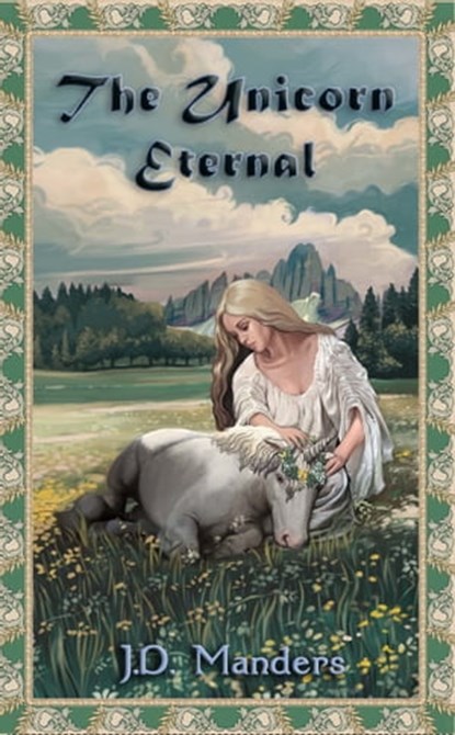 Unicorn Eternal, J.D. Manders - Ebook - 9780998424941