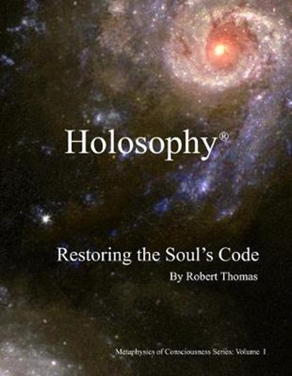 Holosophy, Robert Thomas - Paperback - 9780998444598