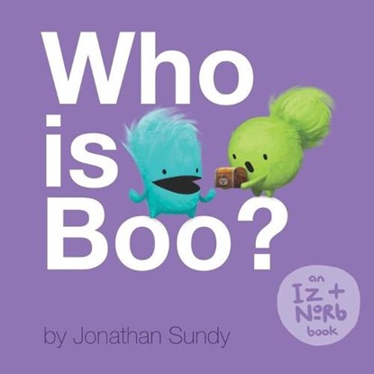 Who is Boo?, Jonathan Sundy - Paperback - 9780998479422