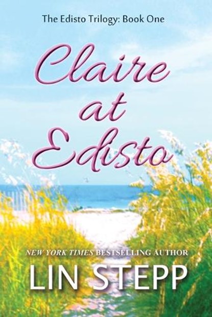 Claire at Edisto, Lin Stepp - Paperback - 9780998506371