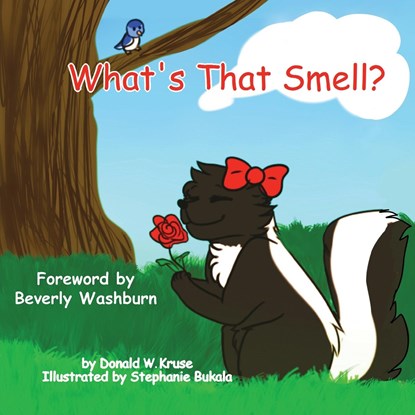 What's That Smell?, Donald W Kruse - Paperback - 9780998519128