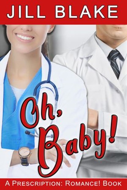 Oh, Baby!, Jill Blake - Ebook - 9780998538716