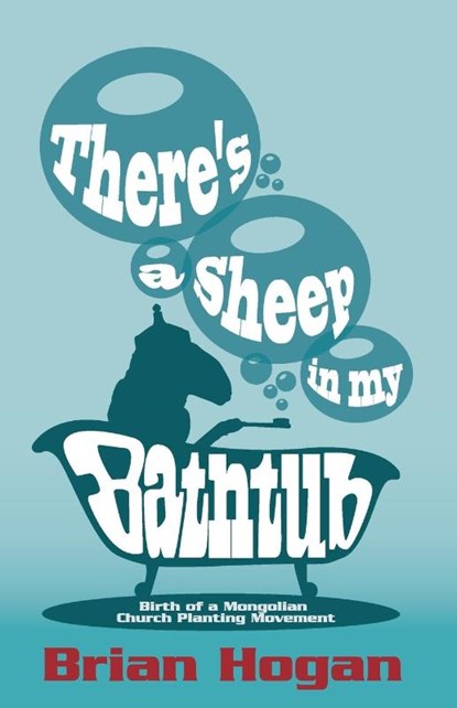 There's a Sheep in My Bathtub, Brian P Hogan - Paperback - 9780998611112