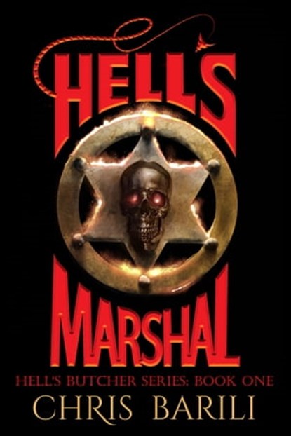 Hell's Marshal, Chris Barili - Ebook - 9780998616858